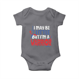 Congenital Heart Disease CHD Awareness Baby Onesie I May Be Little But I'm A Warrior TS11 Charcoal Print Your Wear