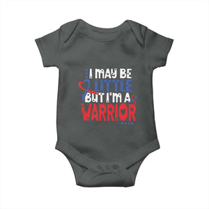 Congenital Heart Disease CHD Awareness Baby Onesie I May Be Little But I'm A Warrior TS11 Dark Heather Print Your Wear