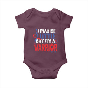 Congenital Heart Disease CHD Awareness Baby Onesie I May Be Little But I'm A Warrior TS11 Maroon Print Your Wear