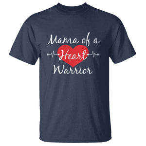 Mama Of A Heart Warrior T Shirt CHD Awareness Heart TS11 Navy Print Your Wear