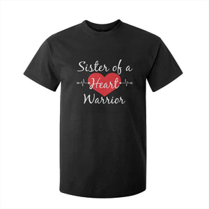 Sister Of A Heart Warrior T Shirt For Kid CHD Awareness Heart TS11 Black Print Your Wear