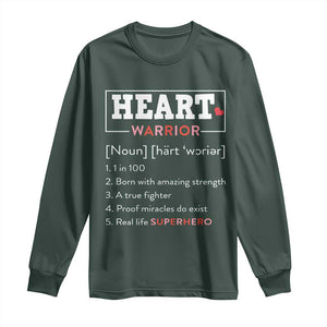 Heart Warrior Definition Long Sleeve Shirt Congenital Heart Disease CHD Awareness TS11 Dark Forest Green Print Your Wear