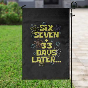 Funny 67 33 100 Days Of School Garden Flag 100th Day Six Seven Days Later TS11 Print Your Wear