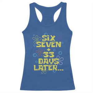 Funny 67 33 100 Days Of School Racerback Tank Top 100th Day Six Seven Days Later TS11 Royal Blue Print Your Wear