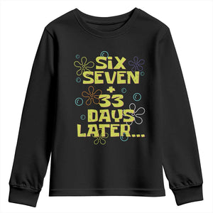 Funny 67 33 100 Days Of School Youth Sweatshirt 100th Day Six Seven Days Later TS11 Black Print Your Wear