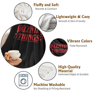 Funny Valentine Things Throw Blanket Romantic Stranger Valentine's Day Movie TS11 Print Your Wear
