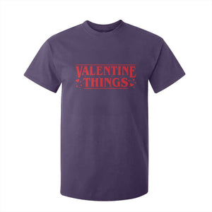 Funny Valentine Things T Shirt For Kid Romantic Stranger Valentine's Day Movie TS11 Purple Print Your Wear