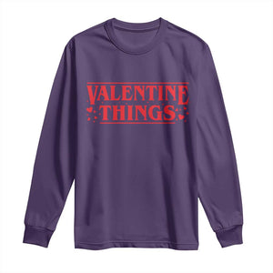 Funny Valentine Things Long Sleeve Shirt Romantic Stranger Valentine's Day Movie TS11 Purple Print Your Wear