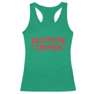 Funny Valentine Things Racerback Tank Top Romantic Stranger Valentine's Day Movie TS11 Irish Green Print Your Wear