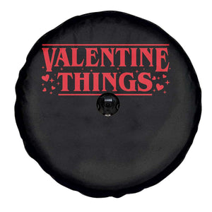 Funny Valentine Things Spare Tire Cover Romantic Stranger Valentine's Day Movie TS11 Print Your Wear