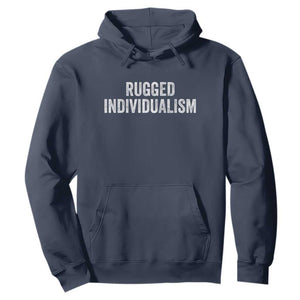 Rugged Individualism Hoodie Funny Capitalism Saying TS11 Navy Print Your Wear