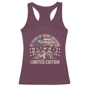 50th Birthday Vintage 1976 Limited Edition Racerback Tank Top 50 Years Of Being Awesome American Flag TS11 Maroon Print Your Wear