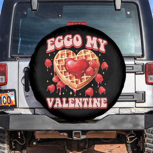 Eggo My Valentine Spare Tire Cover Funny Romantic Stranger Valentine's Day TS11 No hole Black Print Your Wear
