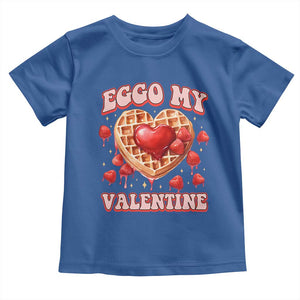 Eggo My Valentine Toddler T Shirt Funny Romantic Stranger Valentine's Day TS11 Royal Blue Print Your Wear