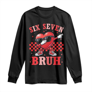 Funny Six Seven Bruh Valentines Day Long Sleeve Shirt Six Seven Dabbing Heart TS11 Black Print Your Wear
