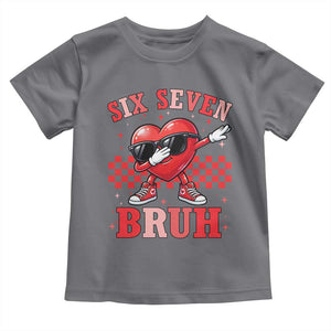 Funny Six Seven Bruh Valentines Day Toddler T Shirt Six Seven Dabbing Heart TS11 Charcoal Print Your Wear