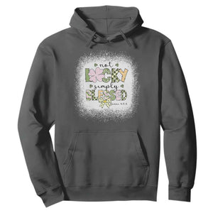 Not Lucky Simply Blessed Hoodie Blessed Christian Shamrocks St Patricks Day TS11 Dark Heather Print Your Wear