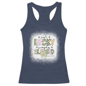 Not Lucky Simply Blessed Racerback Tank Top Blessed Christian Shamrocks St Patricks Day TS11 Navy Print Your Wear