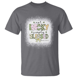 Not Lucky Simply Blessed T Shirt Blessed Christian Shamrocks St Patricks Day TS11 Charcoal Print Your Wear