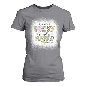 Not Lucky Simply Blessed T Shirt For Women Blessed Christian Shamrocks St Patricks Day TS11 Charcoal Print Your Wear