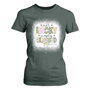 Not Lucky Simply Blessed T Shirt For Women Blessed Christian Shamrocks St Patricks Day TS11 Dark Forest Green Print Your Wear