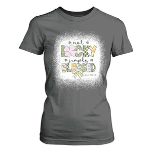 Not Lucky Simply Blessed T Shirt For Women Blessed Christian Shamrocks St Patricks Day TS11 Dark Heather Print Your Wear