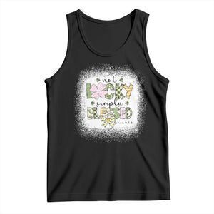 Not Lucky Simply Blessed Tank Top Blessed Christian Shamrocks St Patricks Day TS11 Black Print Your Wear