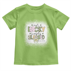 Not Lucky Simply Blessed Toddler T Shirt Blessed Christian Shamrocks St Patricks Day TS11 Lime Print Your Wear