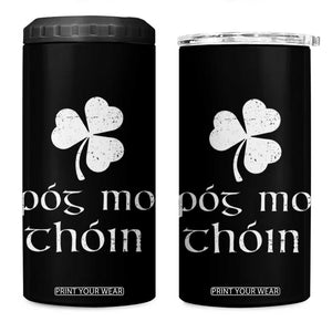 Funny Irish Pog Mo Thoin 4 in 1 Can Cooler Tumbler St Patrick's Day Gaelic Saying Shamrock TS11 One Size: 16 oz Black Print Your Wear