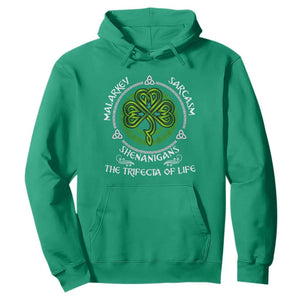Funny St Patricks Day Irish Pride Hoodie Malarkey Sarcasm Shenanigans The Trifecta Of Life TS11 Irish Green Print Your Wear