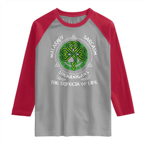 Funny St Patricks Day Irish Pride Raglan Shirt Malarkey Sarcasm Shenanigans The Trifecta Of Life TS11 Sport Gray Red Print Your Wear