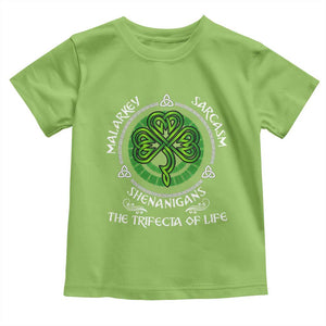 Funny St Patricks Day Irish Pride Toddler T Shirt Malarkey Sarcasm Shenanigans The Trifecta Of Life TS11 Lime Print Your Wear