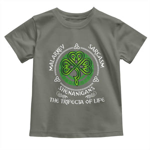 Funny St Patricks Day Irish Pride Toddler T Shirt Malarkey Sarcasm Shenanigans The Trifecta Of Life TS11 Military Green Print Your Wear