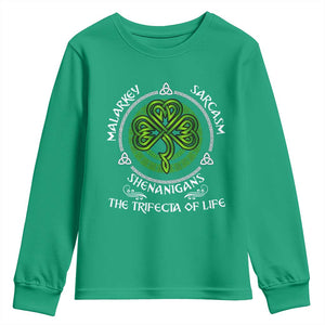 Funny St Patricks Day Irish Pride Youth Sweatshirt Malarkey Sarcasm Shenanigans The Trifecta Of Life TS11 Irish Green Print Your Wear