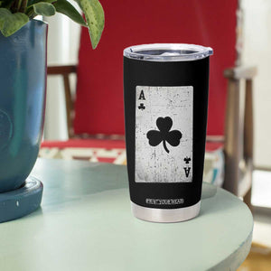 Funny St Patrick's Day Shamrock Clubs Poker Card Tumbler Cup TS11 Print Your Wear