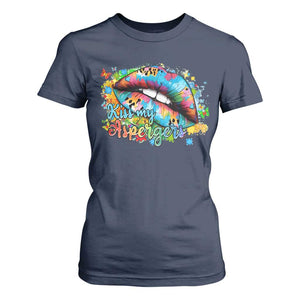Funny Kiss My Aspergers T Shirt For Women Asperger Syndrome Autism Awareness TS11 Navy Print Your Wear