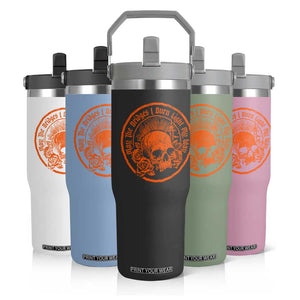 May The Bridges I Burn Light My Way Flip Straw Tumbler Gothic Skull TS11 Print Your Wear
