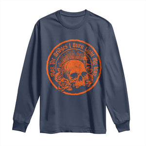 May The Bridges I Burn Light My Way Long Sleeve Shirt Gothic Skull TS11 Navy Print Your Wear