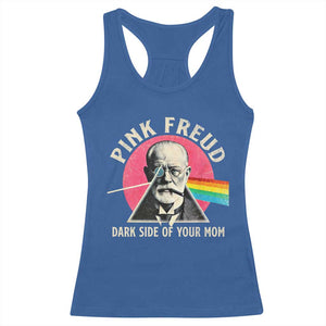Pink Freud Dark Side Of Your Mom Racerback Tank Top Psychoanalysis Joke TS11 Royal Blue Print Your Wear