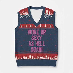 Woke Up Sexy As Hell Again V-Neck Knit Sweater Vest Funny Sarcastic TS11 Navy Red Print Your Wear