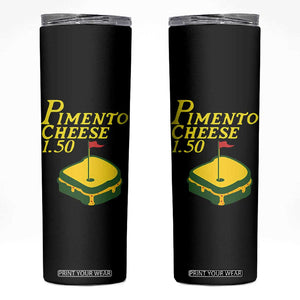 Pimento Cheese Skinny Tumbler Golf Foodie Golfer Tournament TS11 Black Print Your Wear