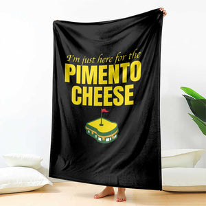 I'm Just Here For The Pimento Cheese Throw Blanket Funny Golf Foodie TS11 Print Your Wear