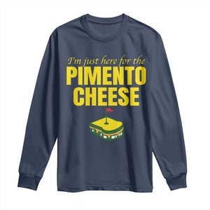 I'm Just Here For The Pimento Cheese Long Sleeve Shirt Funny Golf Foodie TS11 Navy Print Your Wear