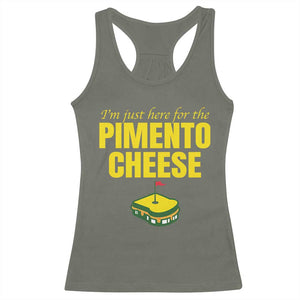 I'm Just Here For The Pimento Cheese Racerback Tank Top Funny Golf Foodie TS11 Military Green Print Your Wear