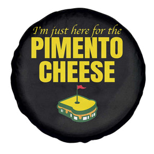 I'm Just Here For The Pimento Cheese Spare Tire Cover Funny Golf Foodie TS11 Print Your Wear