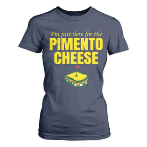 I'm Just Here For The Pimento Cheese T Shirt For Women Funny Golf Foodie TS11 Navy Print Your Wear