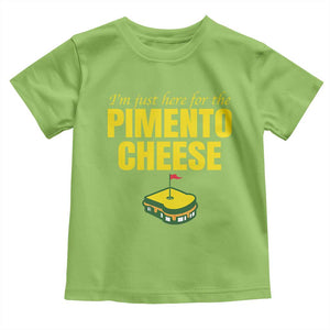 I'm Just Here For The Pimento Cheese Toddler T Shirt Funny Golf Foodie TS11 Lime Print Your Wear