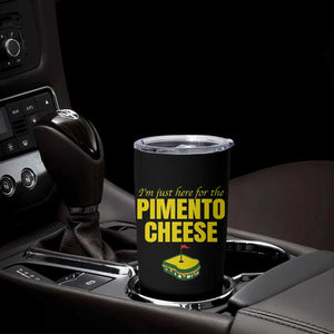 I'm Just Here For The Pimento Cheese Tumbler Cup Funny Golf Foodie TS11 Print Your Wear