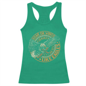 Soar On Wings Like Eagles Christian Racerback Tank Top Isaiah 40 31 Bible Verse TS11 Irish Green Print Your Wear