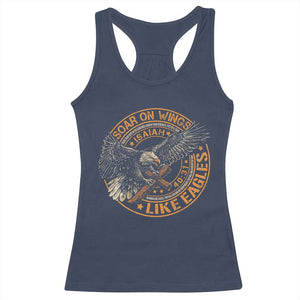 Soar On Wings Like Eagles Christian Racerback Tank Top Isaiah 40 31 Bible Verse TS11 Navy Print Your Wear
